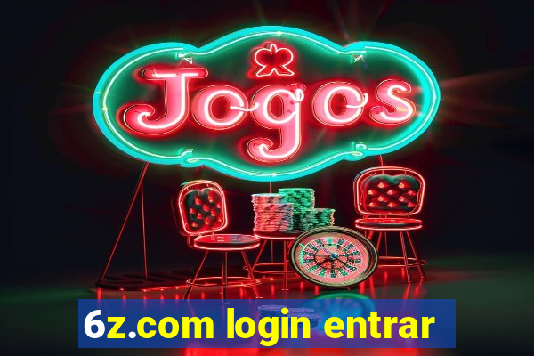 6z.com login entrar